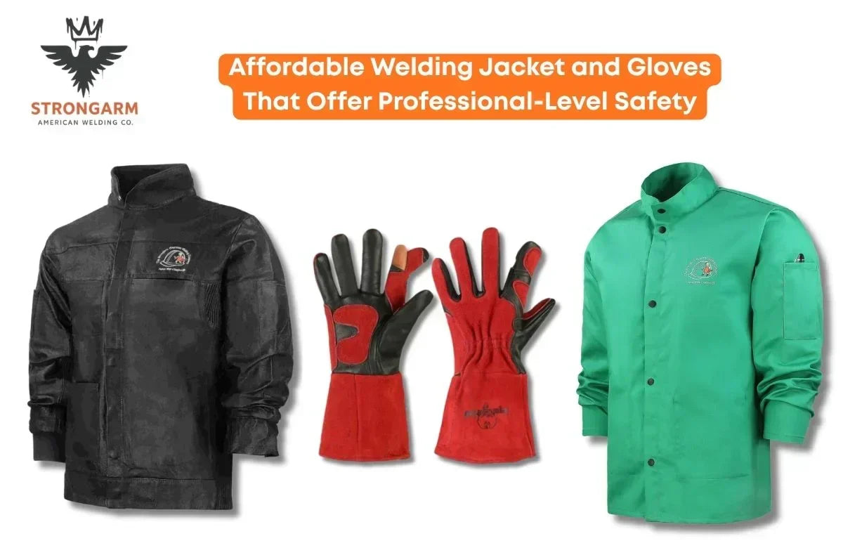 Affordable Welding Jacket and Gloves That Offer Professional-Level Safety